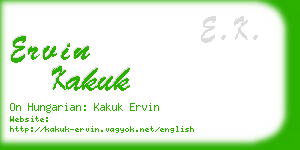 ervin kakuk business card